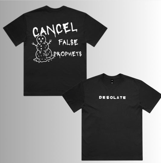 “Cancel false prophets” short sleeve shirt.